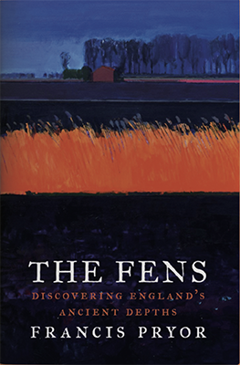 The Fens, by Francis Pryor